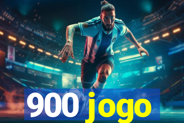 900 jogo